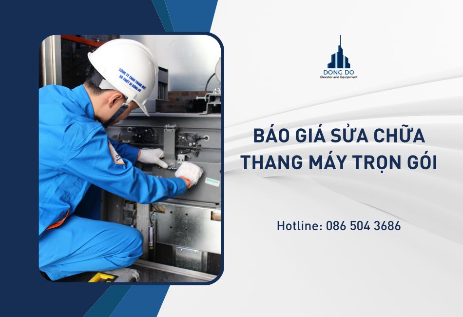 Báo giá sửa chữa thang máy mới nhất