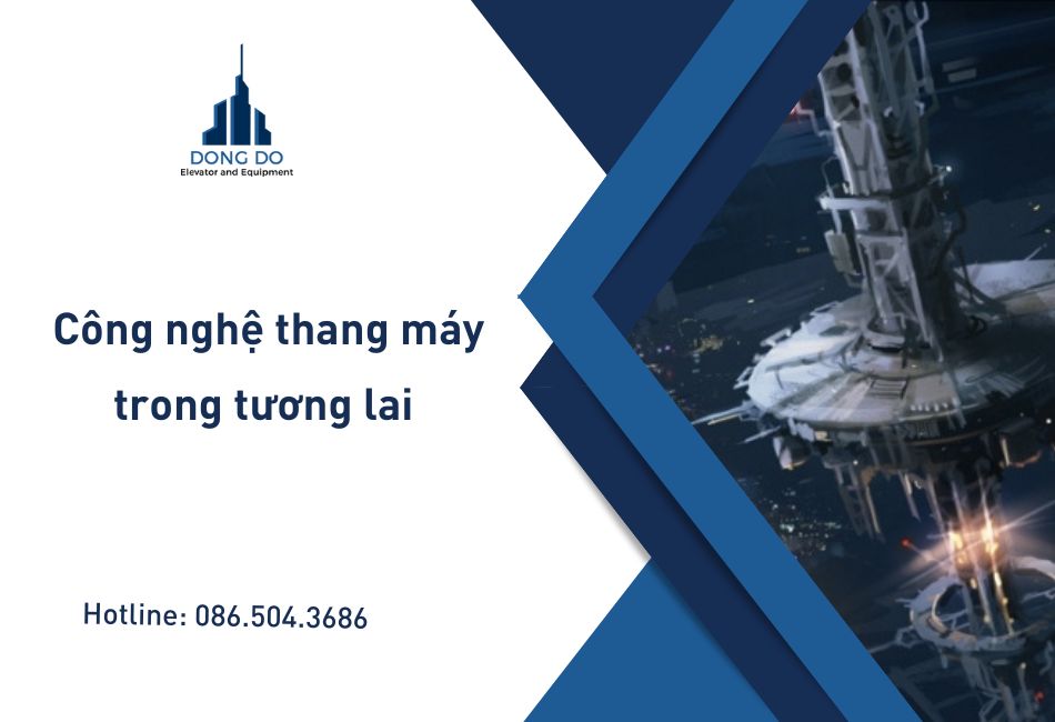 Công nghệ thang máy trong tương lai