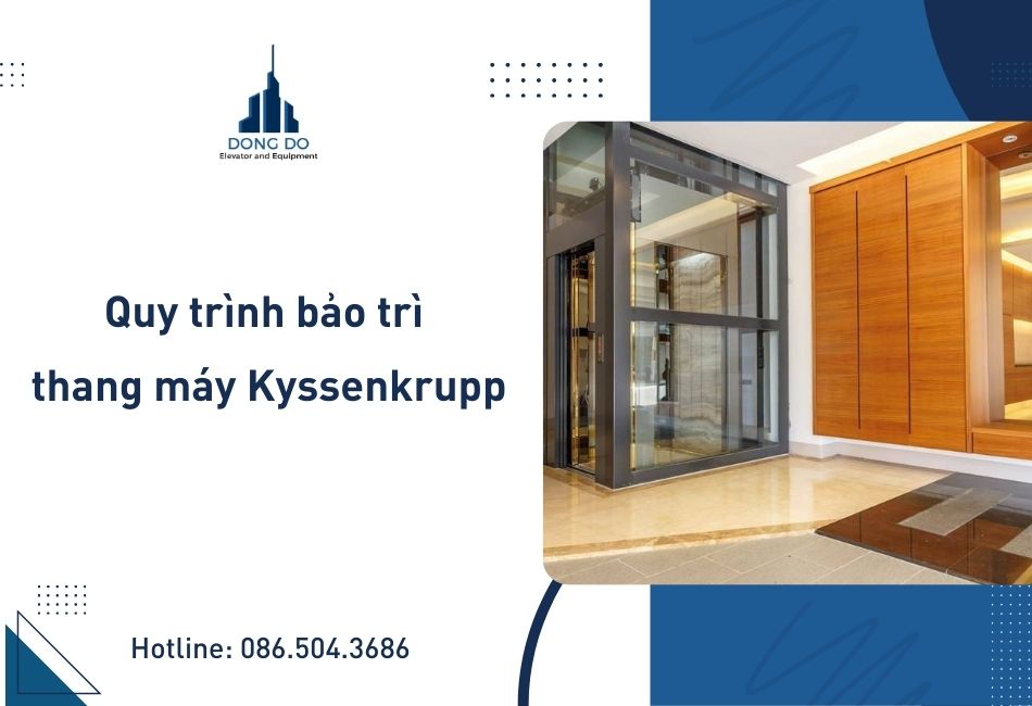 Quy trình bảo trì thang máy ThyssenKrupp