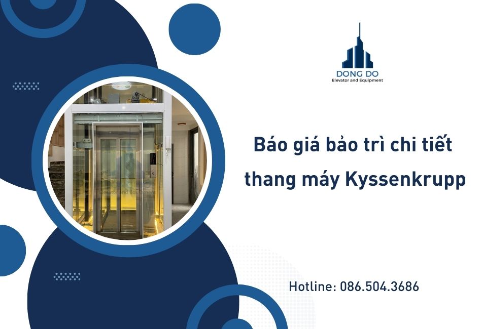 Báo giá bảo trì chi tiết thang máy Thyssenkrupp